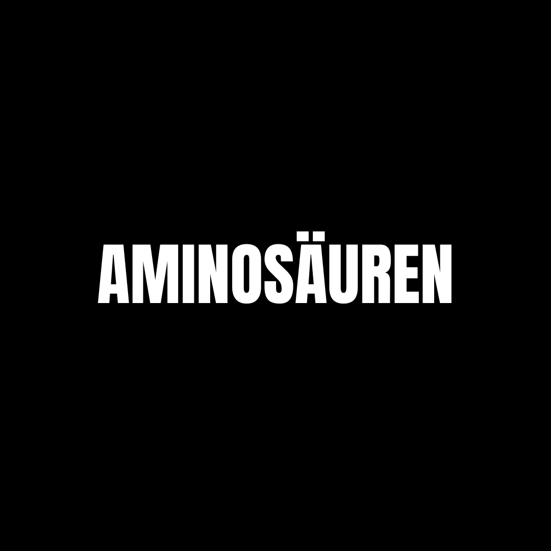 Aminosäuren